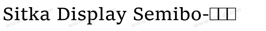 Sitka Display Semibo字体转换